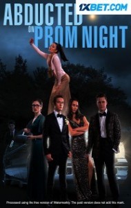 Abducted On Prom Night (2023) Hindi Dubbed