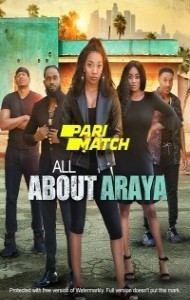 All About Araya (2022) Hindi Dubbed