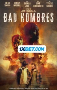 Bad Hombres (2023) Hindi Dubbed