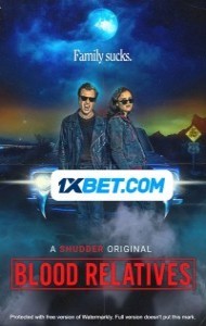 Blood Relatives (2022) Hindi Dubbed