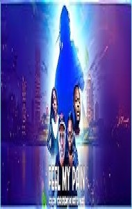 Feel My Pain (2025) Full Movie