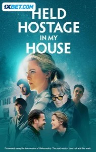 Held Hostage in My House (2024) Hindi Dubbed