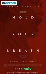 Hold Your Breath (2024) Hindi Movie