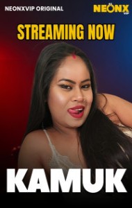 Kamuk (2025) NeonX Originals Hindi