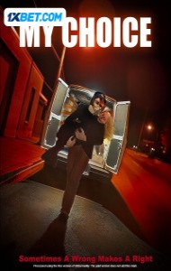 My Choice (2024) Hindi Dubbed