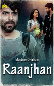Raanjhan (2025) Mastram Original