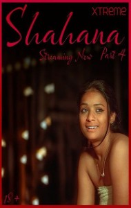 Shahana (2025) Part 4 Xtreme Originals Unrated Webseries