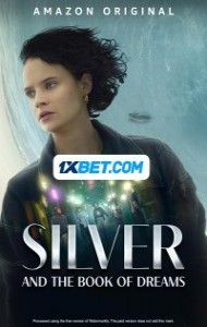 Silver and the Book of Dreams (2023) Hindi Dubbed