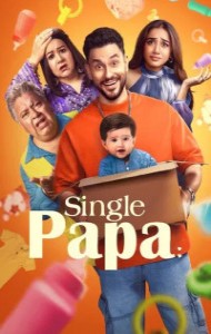 Single Papa (2025) S01 Hindi Web Series