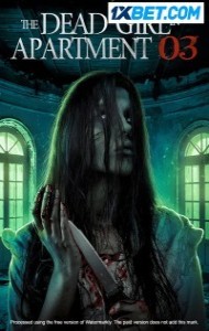 The Dead Girl in Apartment 03 (2023) Hindi Dubbed