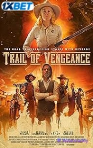 Trail of Vengeance (2025) Hindi Dubbed