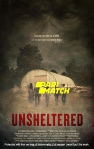 Unsheltered (2022) Hindi Dubbed